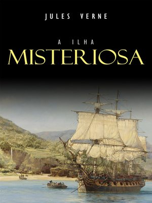 cover image of A Ilha Misteriosa